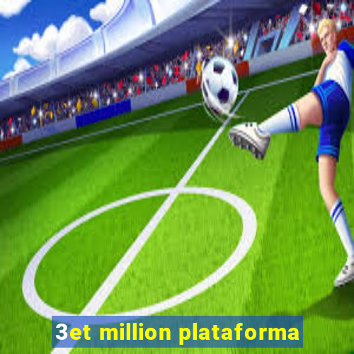 3et million plataforma